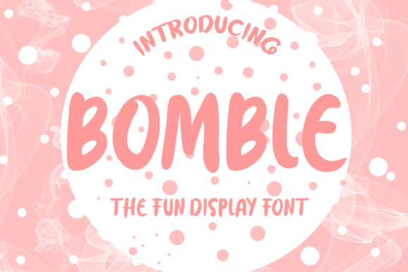 Bomble: A Cute Display Font for Playful Designs