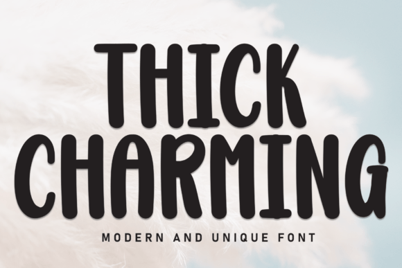 Thick Charming: A Friendly Display Font for Creative Projects