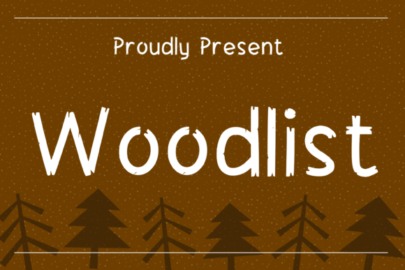 Woodlist: A Friendly Display Font with Natural Charm